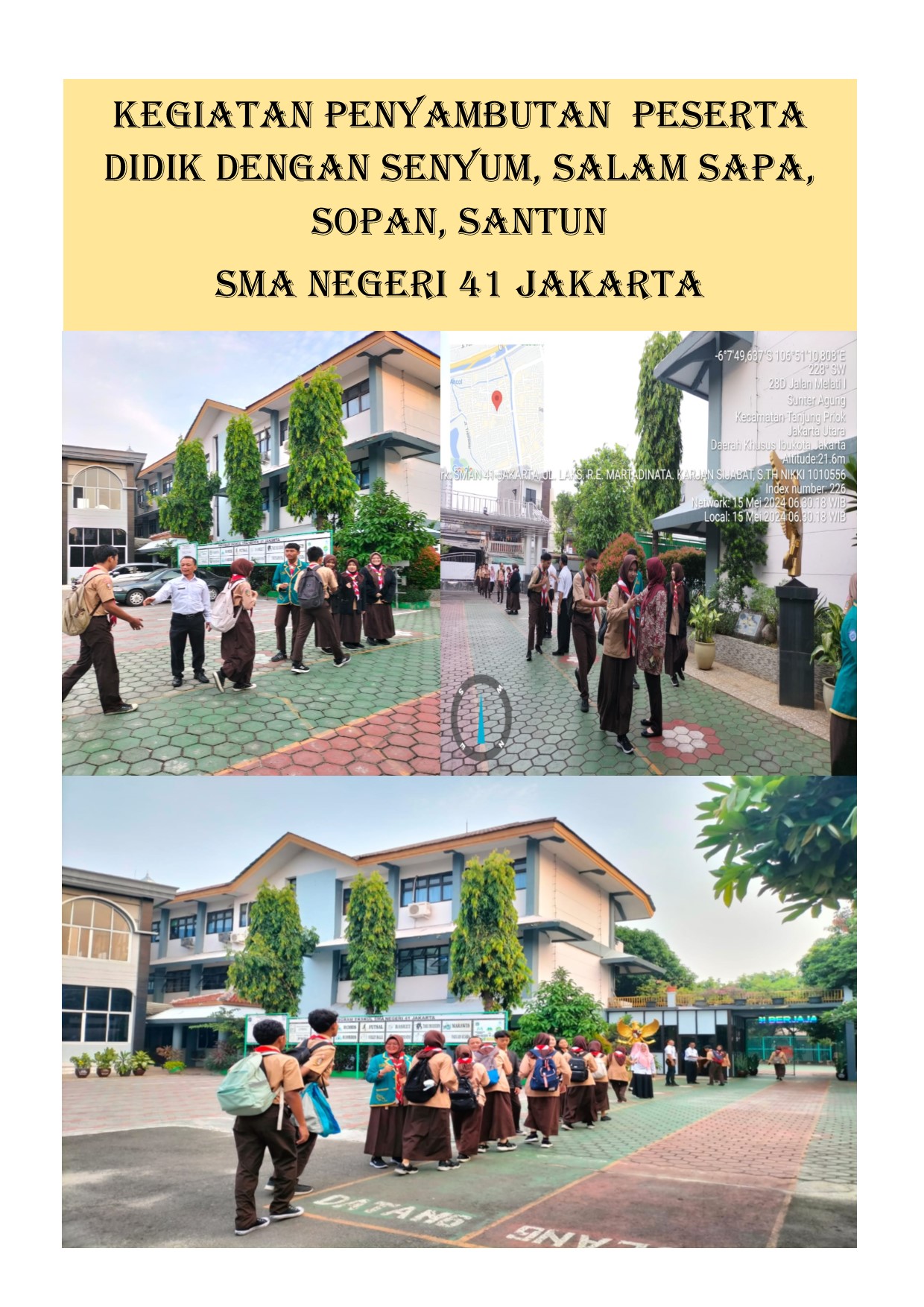 KEGIATAN PENYAMBUTAN PESERTA DIDIK SENYUM, SALAM, SAPA, SOPAN, SANTUN