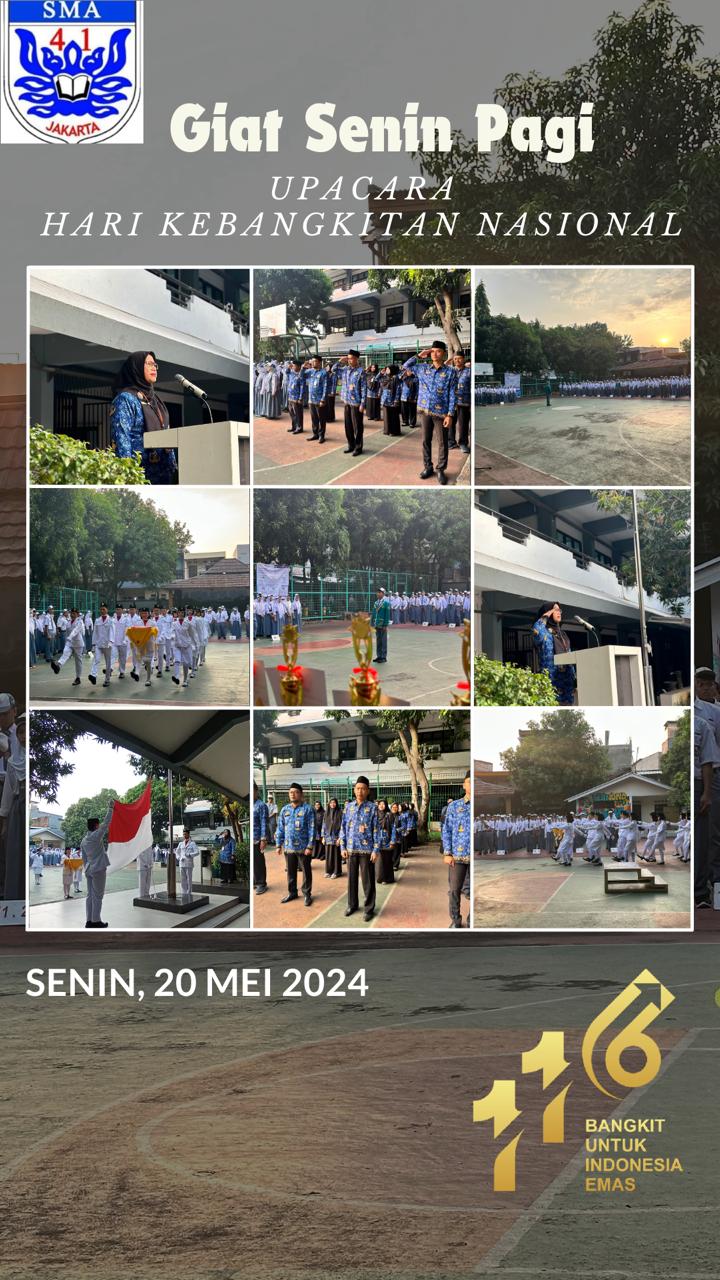 UPACARA DALAM RANGKA HARI KEBANGKITAN NASIONAL SMA NEGERI 41 JAKARTA